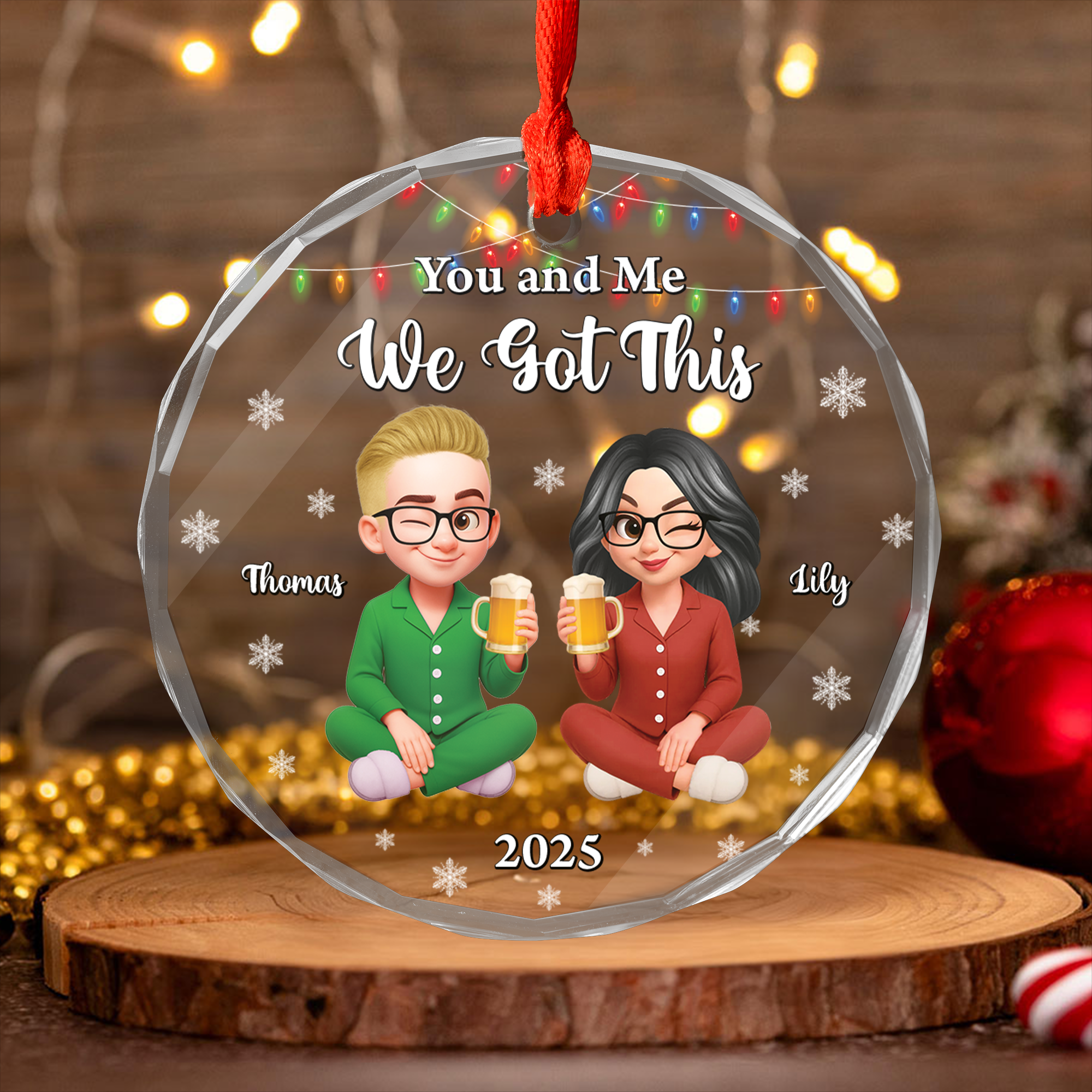 We Got This - Custom Name and Appearance  - Personalized Custom Glass Ornament
