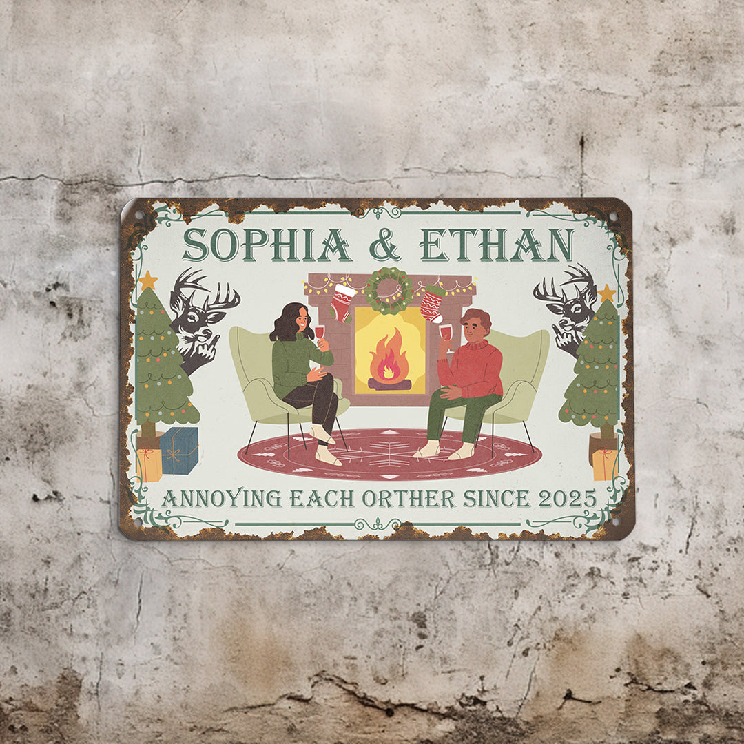 Annoying Each Other Since - Custom Classic Metal Signs, Yard Sign - Couple Gift