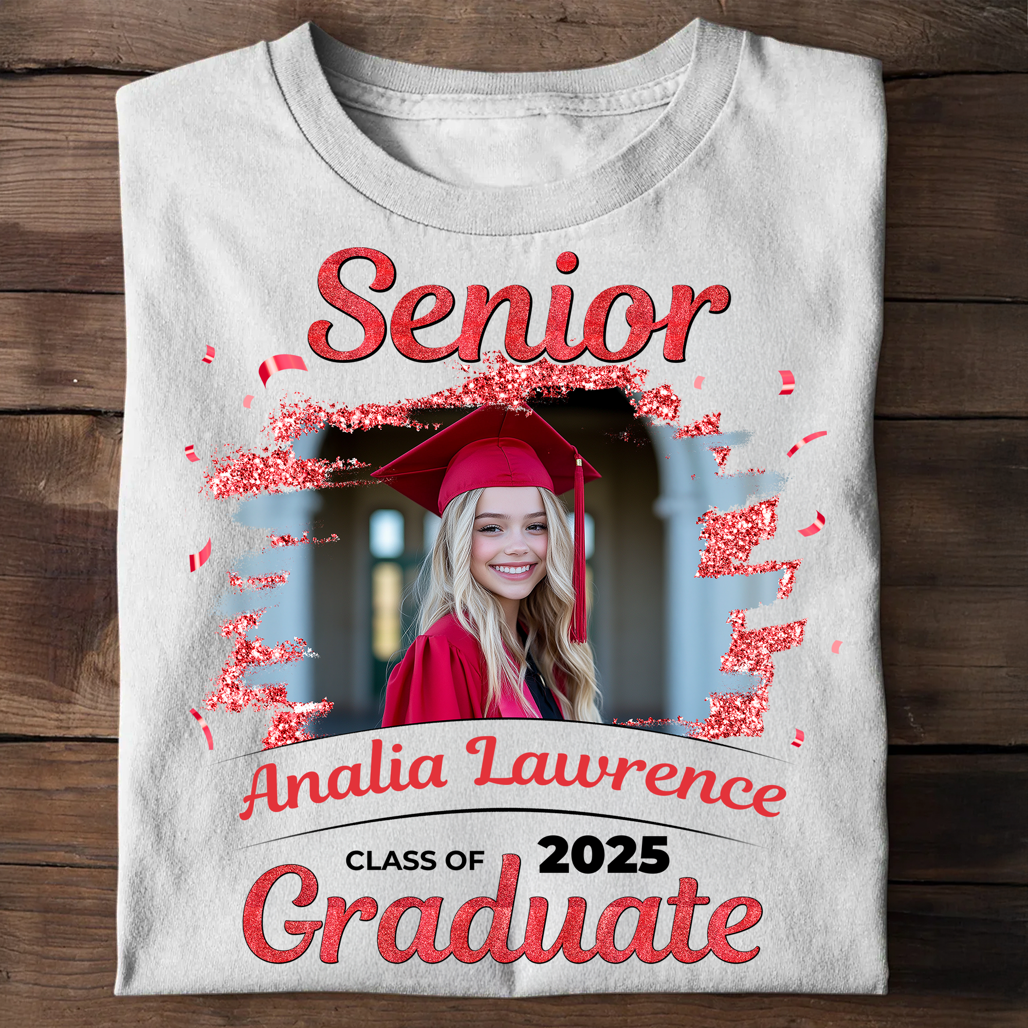 Senior Custom Photo, Name And Year, Graduation - Gift For Graduation - Personalized T-Shirt