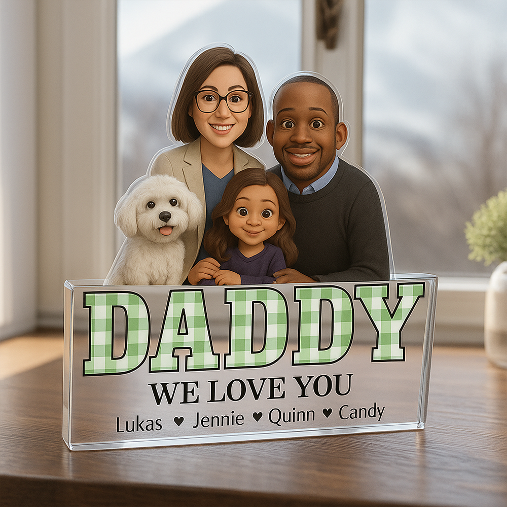 Daddy We Love You - Personalized Photo and Name - Custom Shaped Acrylic Plaque - Home Decor