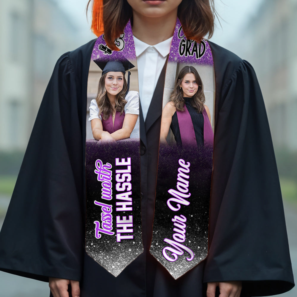 Tassel Worth the Hassle – Custom Photo & Name - Personalized Graduation Stoles 2025