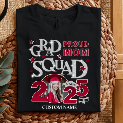 Proud Family Grad Squad Senior 2025 T-Shirt Custom Graduation Shirt Upload Photo T-shirt, Personalized Graduation T-shirt, Graduation Gift