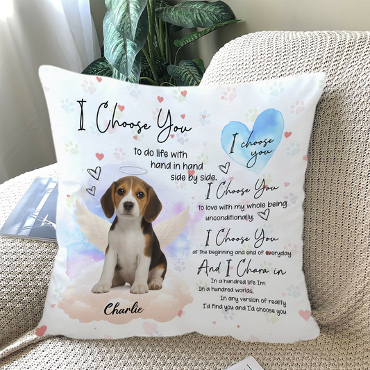 Custom Dog Name and Photo - I Choose You - Personalized Pillow - Pet Memorial
