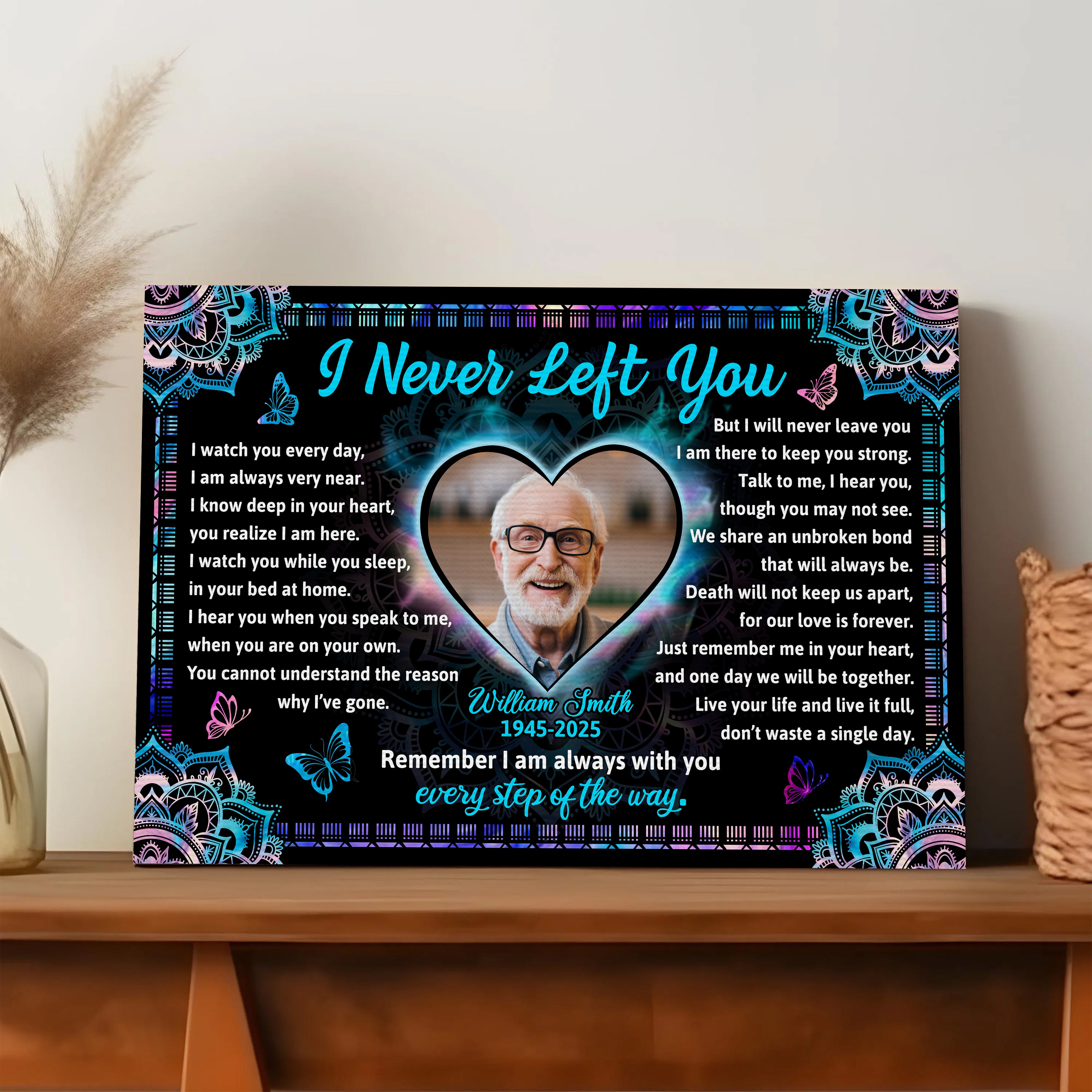 I Never Left You - Custom Name and Photo - Canvas Sign - Memorial Gift