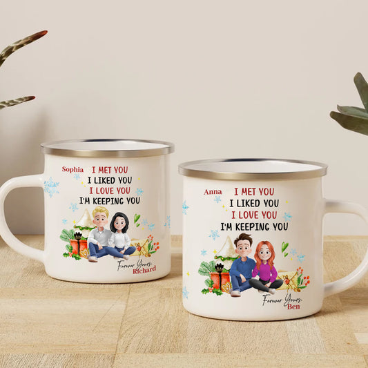 I'm Keeping You - Personalized Custom 12oz Enamel Mug - Gift for Lover