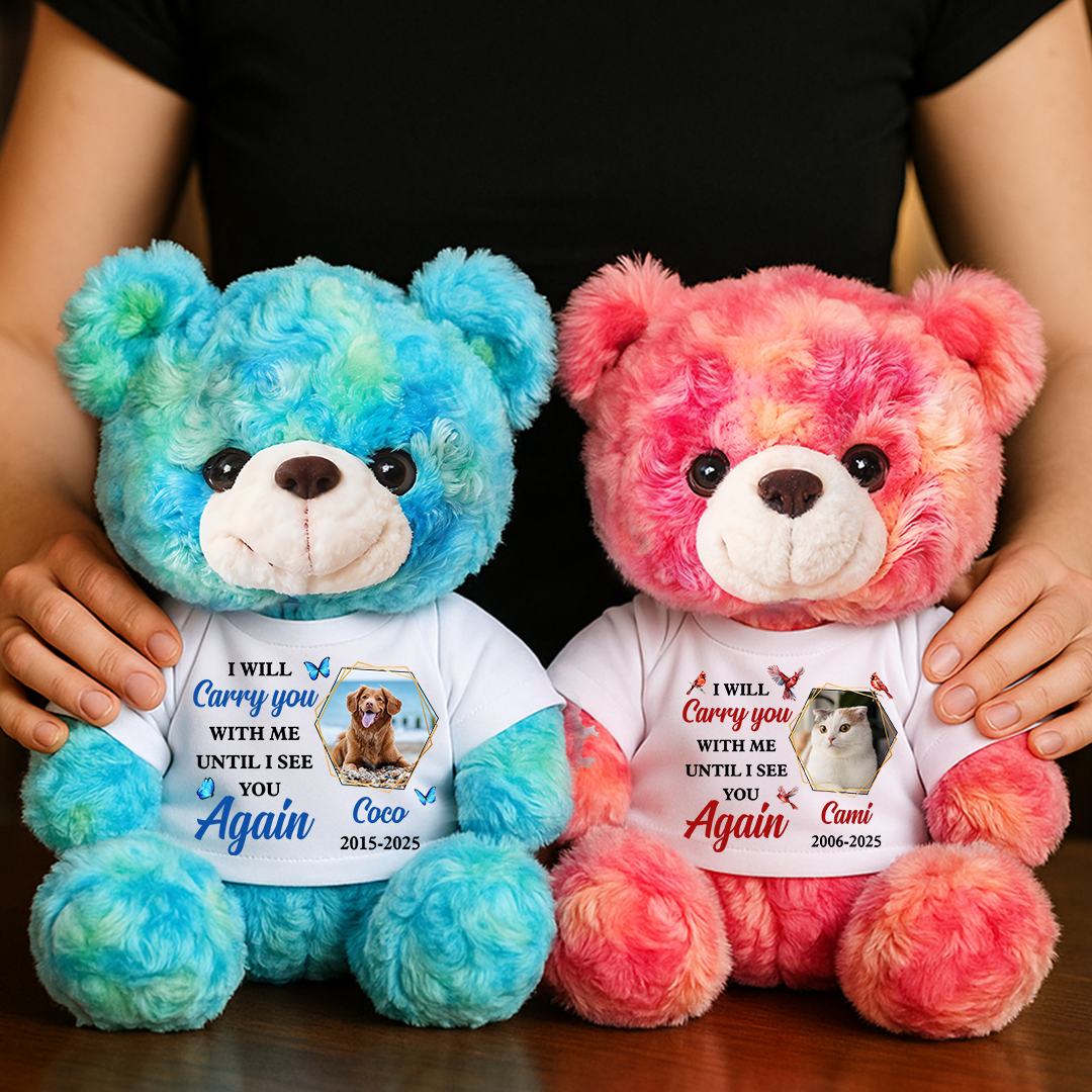 I Will Carry You With Me - Personalized Pet Memorial Bear Plush - Custom Name and Photo Teddy Bear