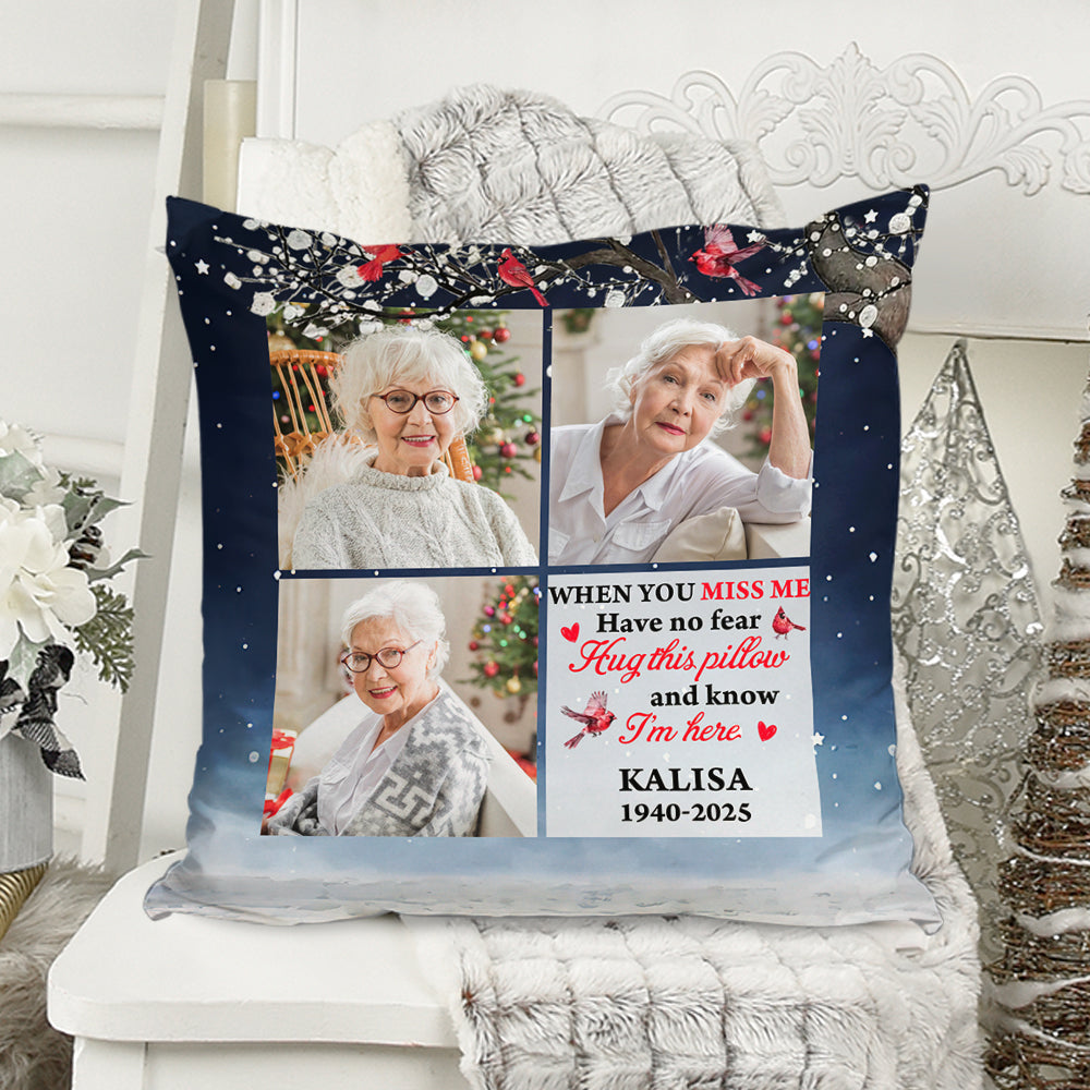 When You Miss Me - Custom Name and Photo Pillow - Sympathy Gift