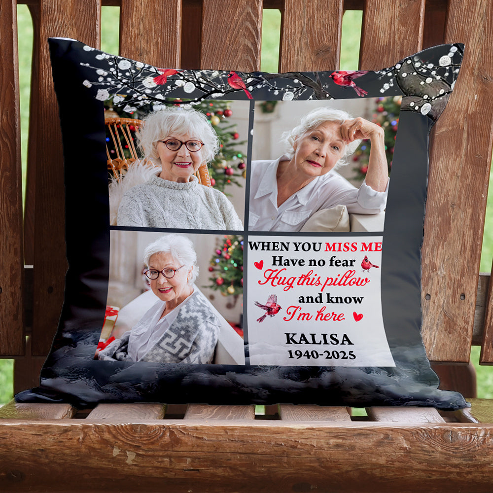 When You Miss Me - Custom Name and Photo Pillow - Sympathy Gift