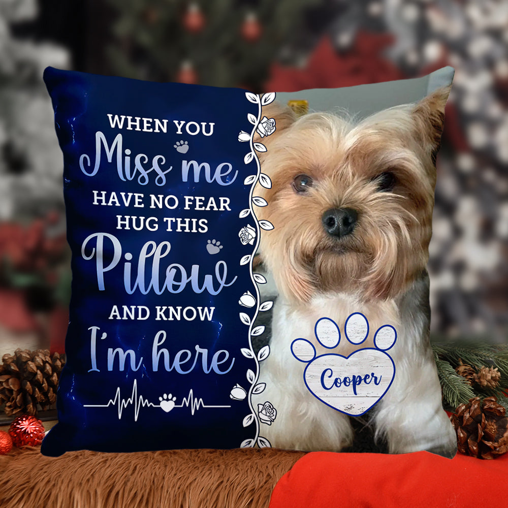 When You Miss Me - Custom Name and Photo Pillow - Memorial Gift