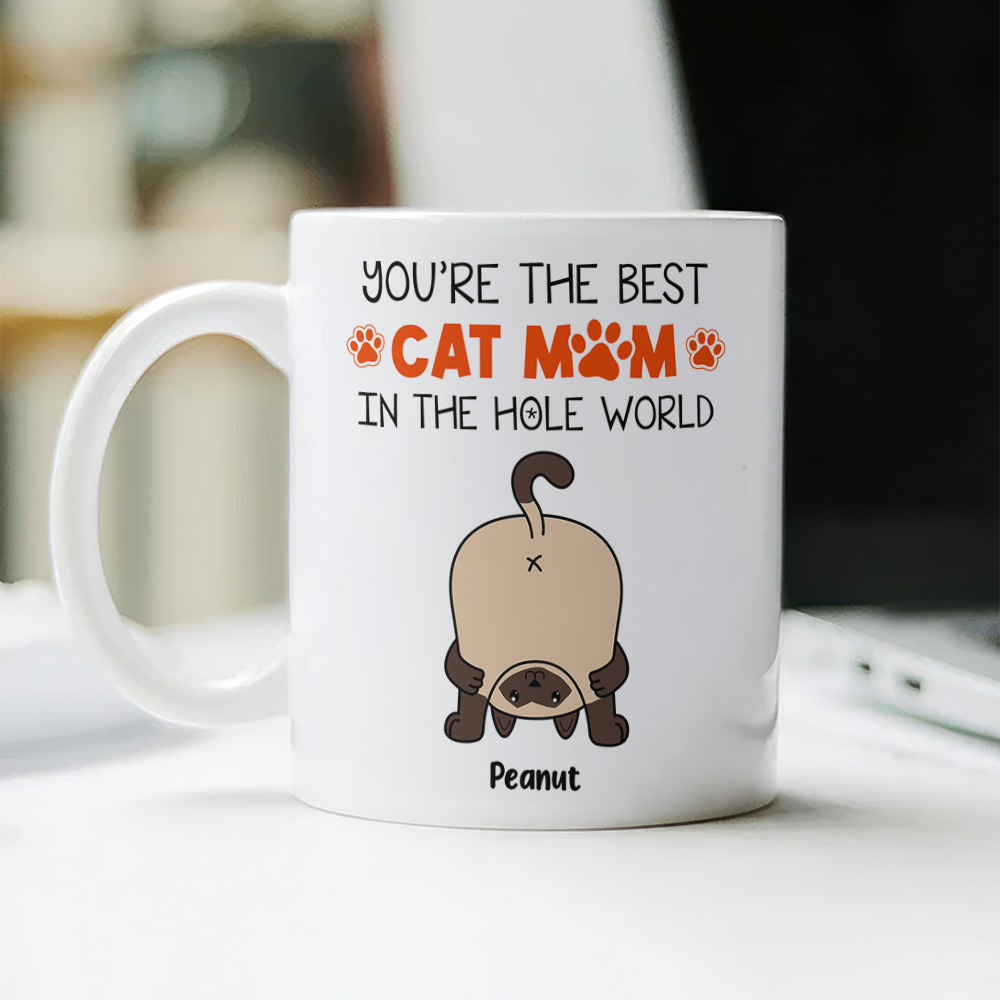 Best Cat Mom In The Hole World  - Cat Lover Mug - Personalized Custom Mug