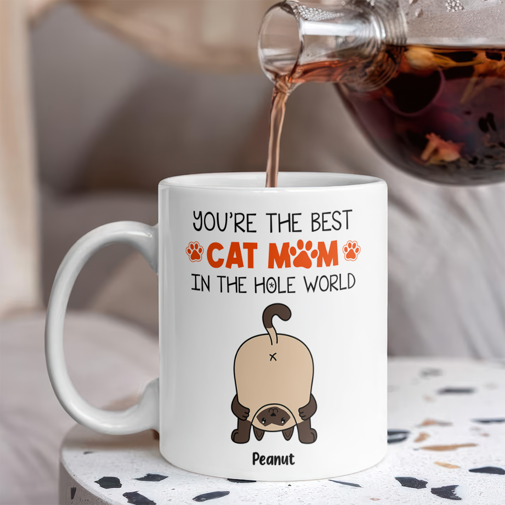 Best Cat Mom In The Hole World  - Cat Lover Mug - Personalized Custom Mug
